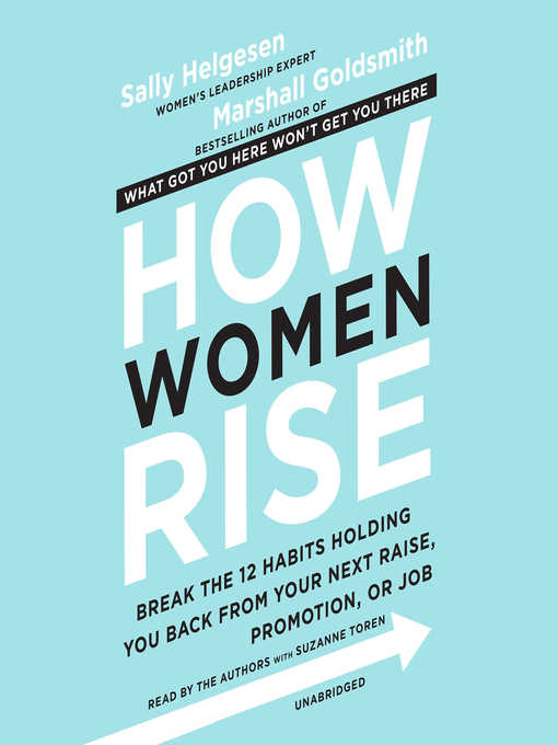 Title details for How Women Rise by Sally Helgesen - Available